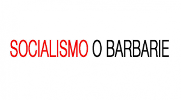 SOCIALISMO O BARBARIE Per un nuovo corso socialista. Mai così attuale.